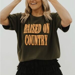Raised on Country Merch Tee